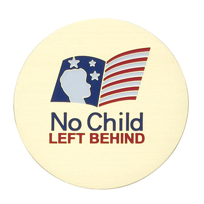 No Child Left Behind Medal Insert (Etched)