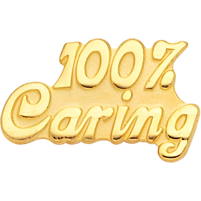 100% Caring Pin