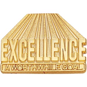 Excellence - A Worthwhile Goal Lapel Pin
